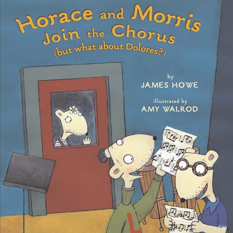 Front cover_Horace and Morris Join the Chorus (but what about Dolores?)