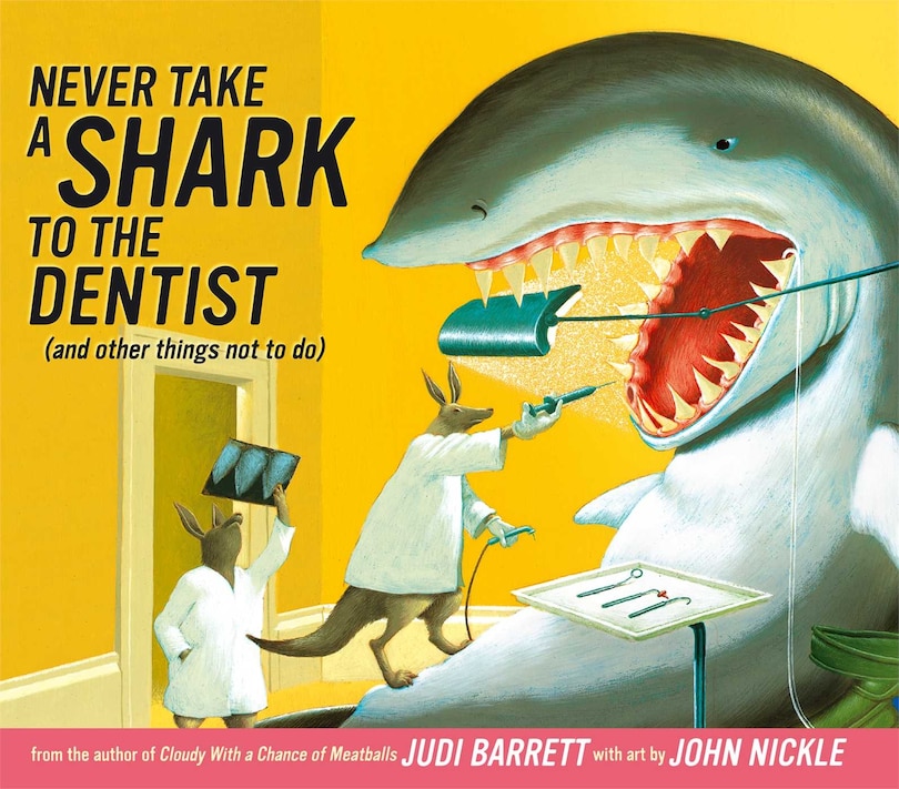 Front cover_Never Take a Shark to the Dentist