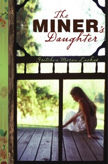 Front cover_The Miner's Daughter