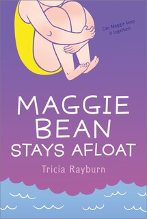 Front cover_Maggie Bean Stays Afloat