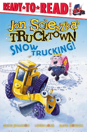 Snow Trucking!: Ready-to-Read Level 1