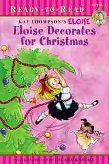 Eloise Decorates for Christmas by Lisa Lisa McClatchy