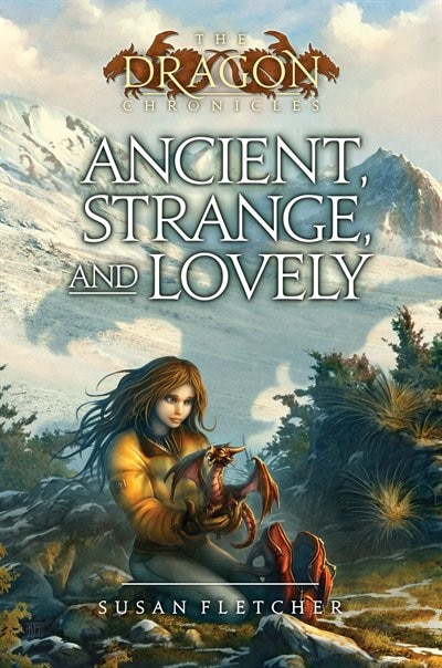 Front cover_Ancient, Strange, and Lovely