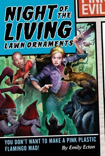 Front cover_Night of the Living Lawn Ornaments