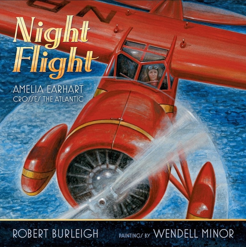 Night Flight: Amelia Earhart Crosses the Atlantic