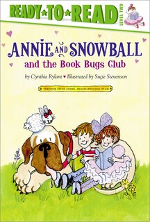 Annie and Snowball and the Book Bugs Club: Ready-to-Read Level 2