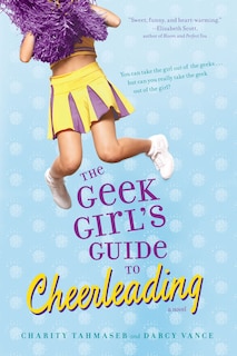 Couverture_The Geek Girl's Guide to Cheerleading