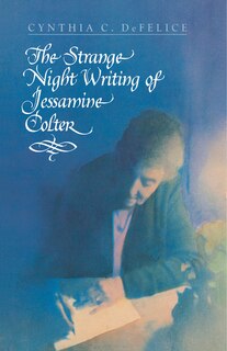 Front cover_The Strange Night Writing of Jessamine Colter