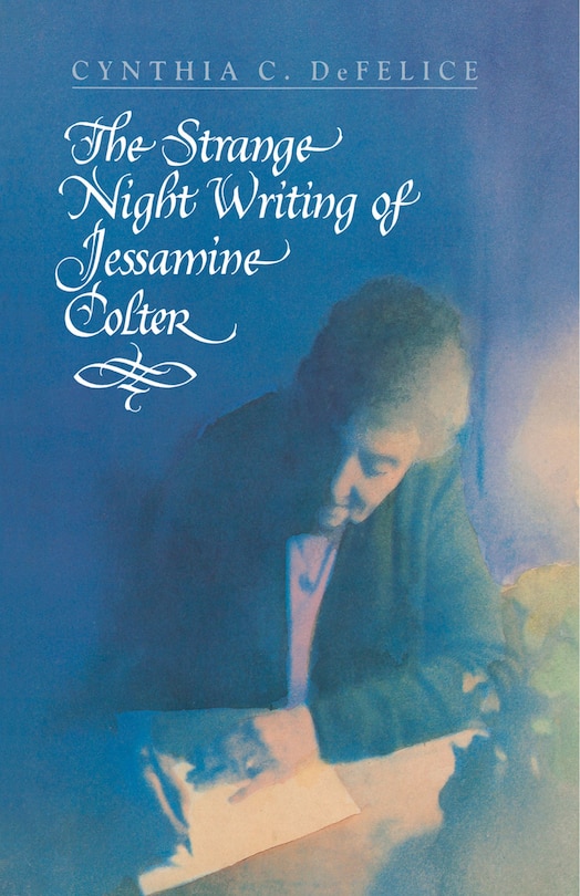 Front cover_The Strange Night Writing of Jessamine Colter