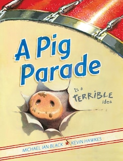 Front cover_A Pig Parade Is a Terrible Idea