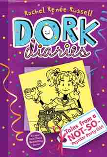 Dork Diaries 2: Tales from a Not-So-Popular Party Girl by Rachel Renée Russell