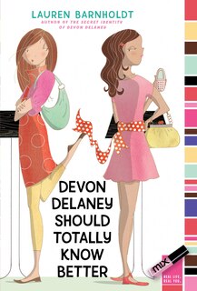 Front cover_Devon Delaney Should Totally Know Better