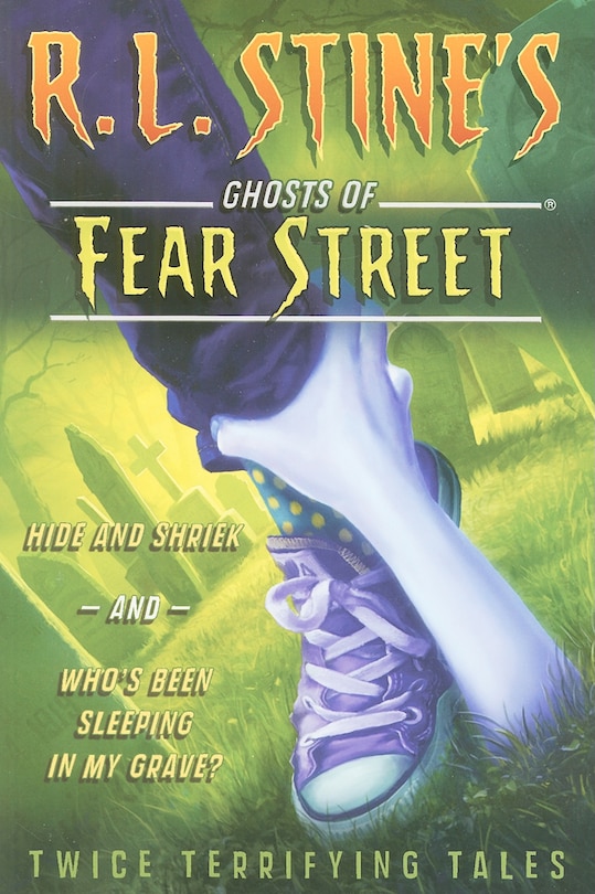 Front cover_Hide and Shriek and Who's Been Sleeping in My Grave?