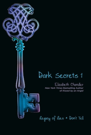 Dark Secrets 1: Legacy of Lies and Don't Tell