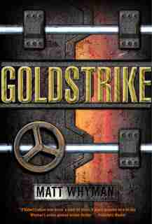 Goldstrike: A Thriller de Matt Whyman