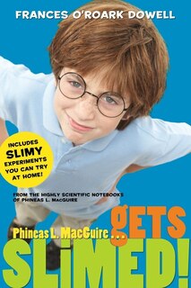 Front cover_Phineas L. MacGuire . . . Gets Slimed!