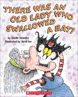 Front cover_There Was an Old Lady Who Swallowed a Bat!