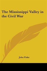 Front cover_The Mississippi Valley in the Civil War