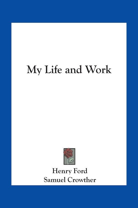 Front cover_My Life and Work