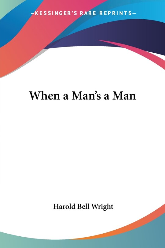 Front cover_When a Man's a Man