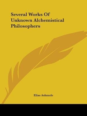Front cover_Several Works Of Unknown Alchemistical Philosophers