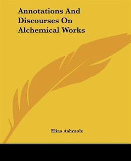 Front cover_Annotations And Discourses On Alchemical Works