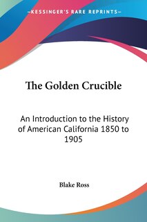Front cover_The Golden Crucible