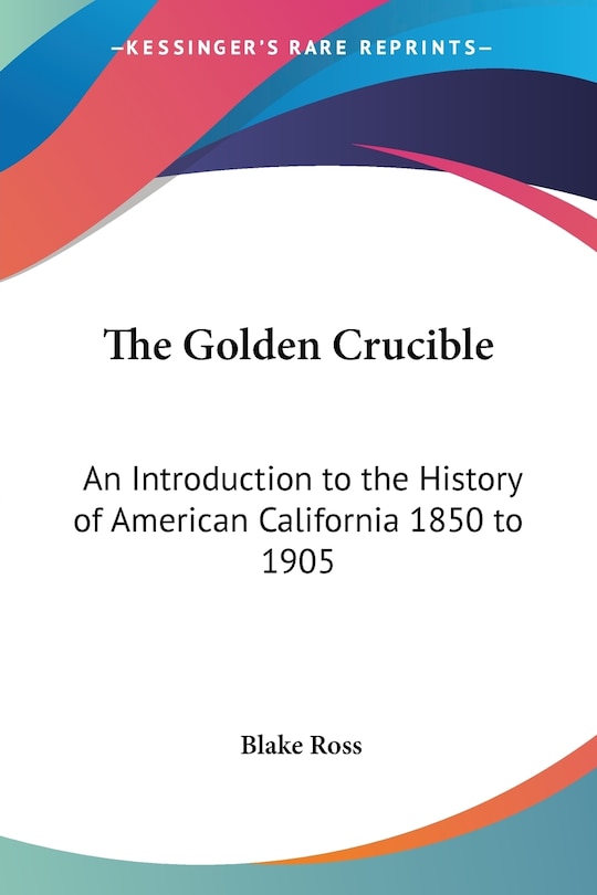 Front cover_The Golden Crucible