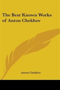 Front cover_The Best Known Works of Anton Chekhov