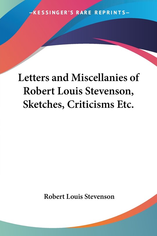 Front cover_Letters and Miscellanies of Robert Louis Stevenson