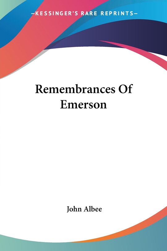 Remembrances of Emerson