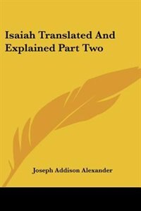 Front cover_Isaiah Translated and Explained Part Two