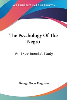 Front cover_The Psychology Of The Negro