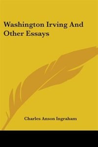 Couverture_Washington Irving and Other Essays