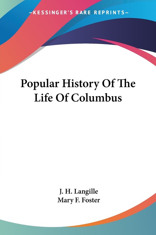 Front cover_Popular History of the Life of Columbus