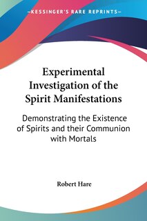 Couverture_Experimental Investigation of the Spirit Manifestations