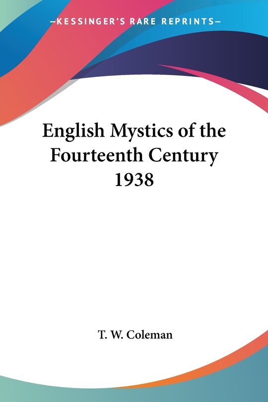 Front cover_English Mystics of the Fourteenth Century 1938