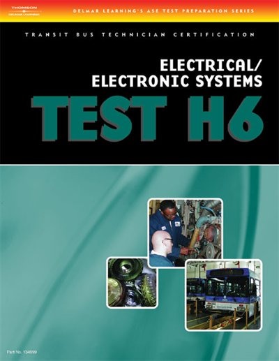 Couverture_Ase Transit Bus Technician Certification H6: Electrical/electronic Systems