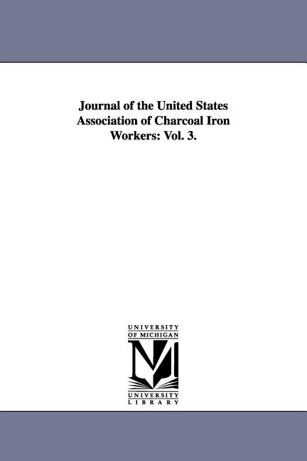 Front cover_Journal of the United States Association of Charcoal Iron Workers