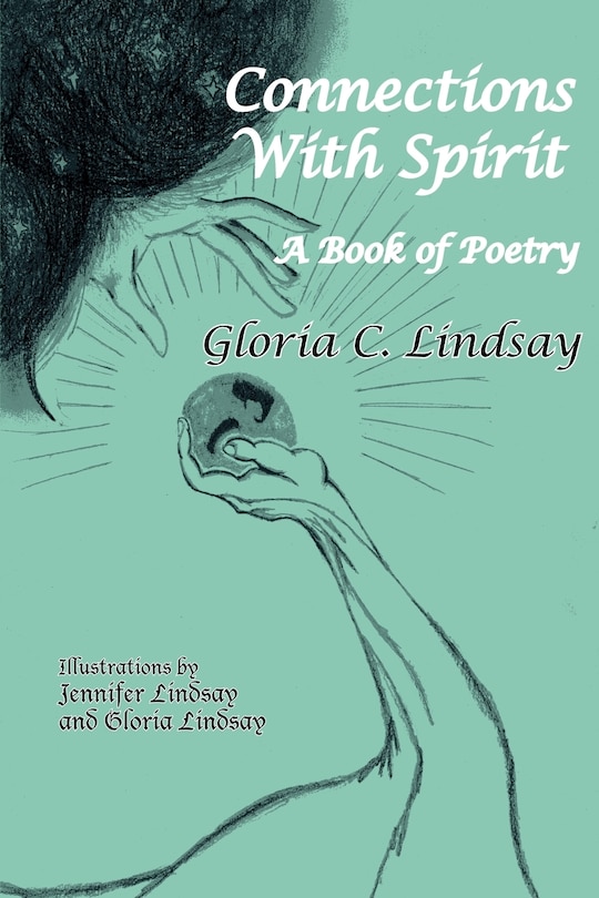 Connections With Spirit: A Book of Poetry