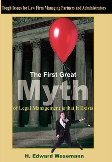 Couverture_The First Great Myth of Legal Management is that It Exists
