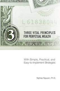 Couverture_Three Vital Principles for Perpetual Wealth