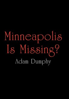 Front cover_Minneapolis Is Missing?
