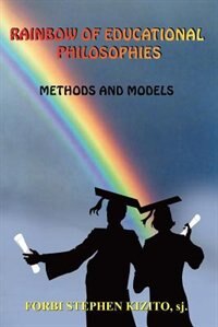 Front cover_Rainbow of Educational Philosophies