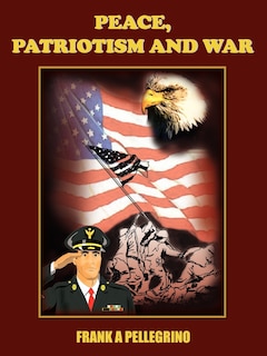 Front cover_Peace, Patriotism and War