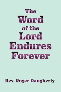 Couverture_The Word of the Lord Endures Forever