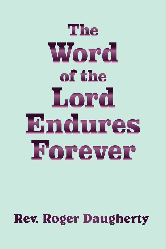 Couverture_The Word of the Lord Endures Forever