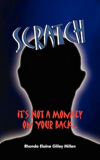 Scratch: It's Not A Monkey On Your Back....