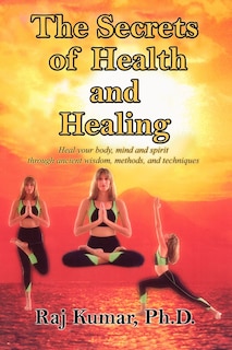 Front cover_The Secrets of Health and Healing