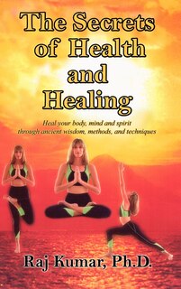 Front cover_The Secrets Of Health And Healing